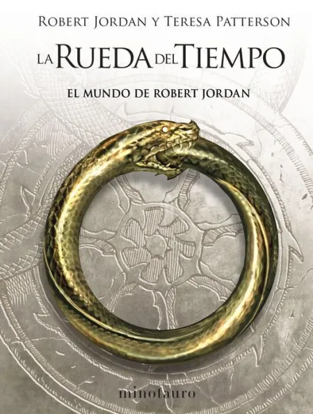 El Mundo de Robert Jordan. La Rueda del Tiempo