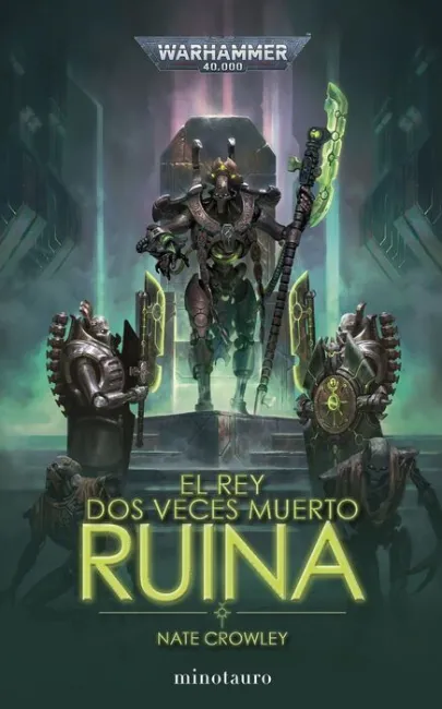 El Rey Dos Veces Muerto Nº 01 Ruina