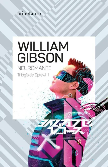 Neuromante. Trilogia de Sprawl 1