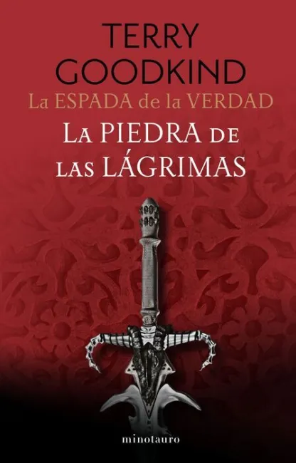 La Piedra de las Lágrimas. La Espada de la Verdad Nº 02/17