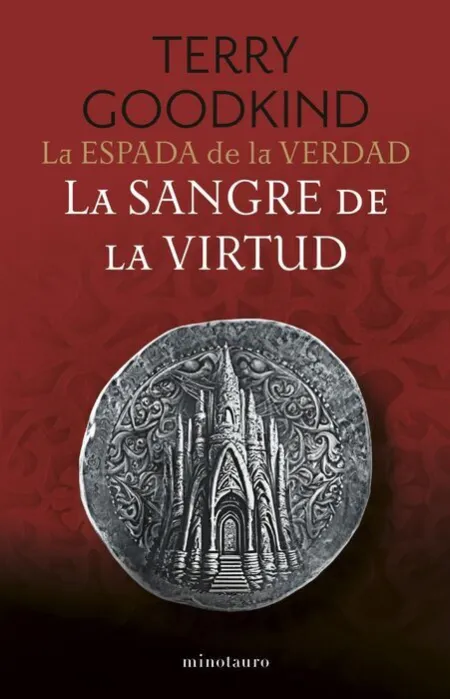 La Sangre de la Virtud. La Espada de la Verdad Nº 03/17
