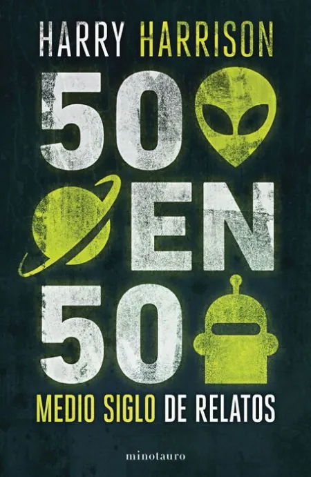 50 en 50. Medio Siglo de Relatos