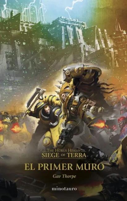 El Primer Muro. The Horus Heresy: Siege Of Terra Nº 03
