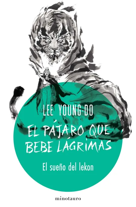 El Pájaro que Bebe Lágrimas Nº 02/04 el Sueño del Lekon