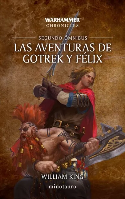 Las Aventuras de Gotrek y Félix Omnibus Nº 02/06 (Ne)