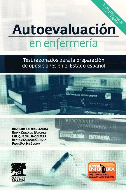 Autoevaluacion en Enfermeria. Test Razonados para la Preparacion