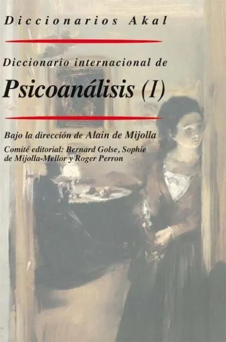 *** Diccionario Psicoanalisis I-Ii
