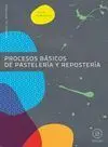 010 Cfgm Procesos Basicos Pasteleria y Reposteria Ciclos...