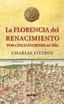 La Florencia del Renacimiento por Cinco Florines Al Día