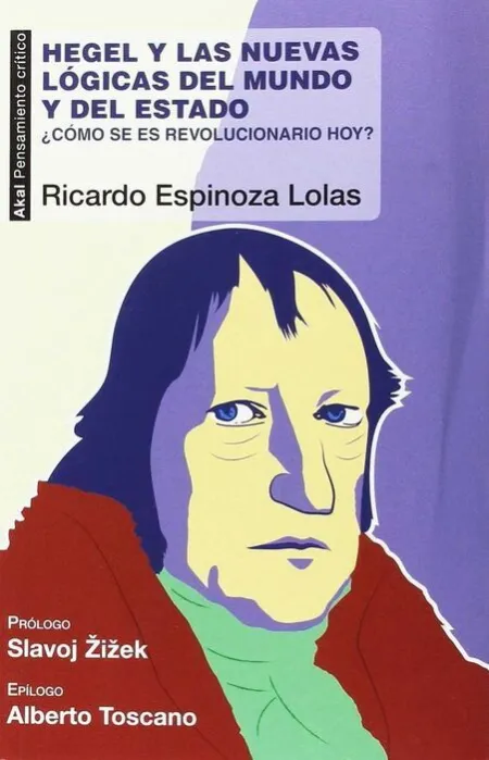 Hegel y las Nuevas Logicas del Estado