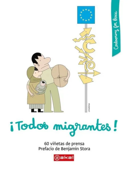 ¡Todos Migrantes! 60 Viñetas de Prensa