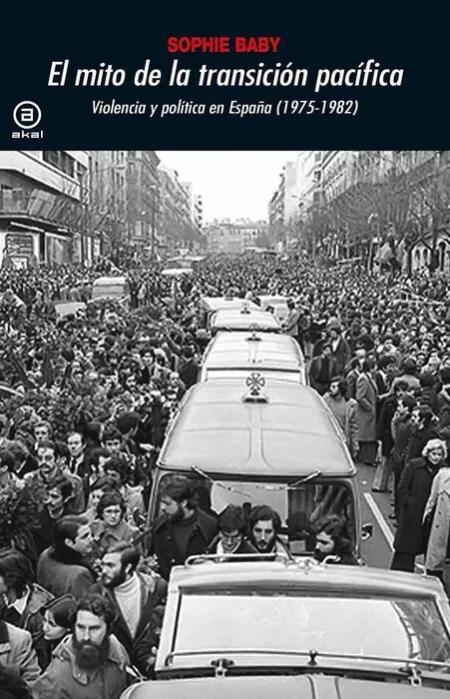El Mito de la Transición Pacífica