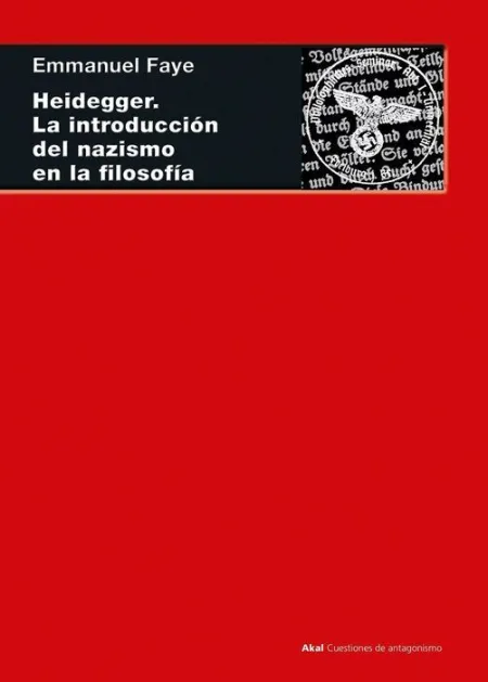 Heidegger. La Introducción del Nazismo en la Filosofía
