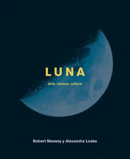 Luna. Arte, Ciencia, Cultura