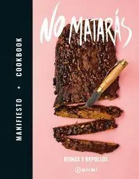 No Matarás. Reinas y Repollos