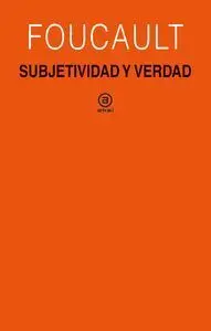 Subjetividad y Verdad