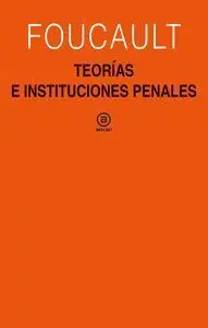 Teorias e Instituciones Penales