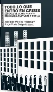 Todo lo que Entró en Crisis