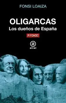 Oligarcas. Los Dueños de España