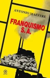 Franquismo S. a.