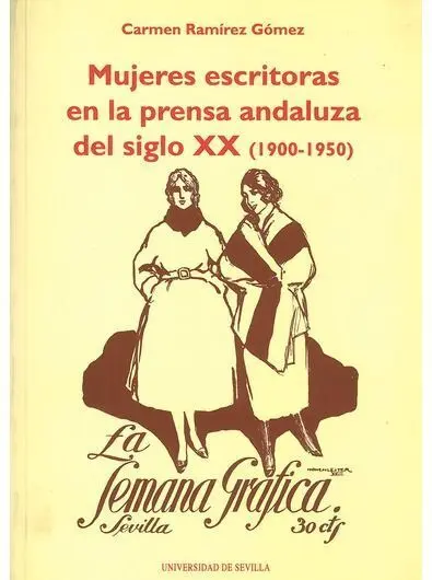 Mujeres Escritoras Prensa Andaluza S. xx 1900-50