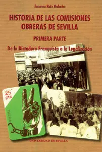 Historia de las Comisiones Obreras de Sevilla. Primera Parte