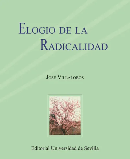Elogio de la Radicalidad
