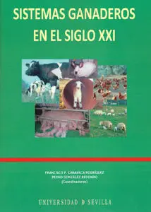 Sistemas Ganaderos en el Siglo Xxi