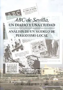 Abc de Sevilla, un Diario y una Ciudad