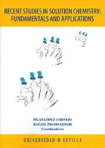 Recent Studies In Solution Chemistry