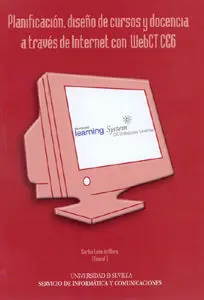 Planificacion, Diseã?Â?O de Cursos y Docencia a Traves de Internet C