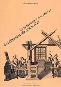 Impresion y el Comercio de Libros en Sevilla S. xvi
