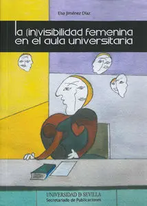 La (In)Visibilidad Femenina en el Aula Universitaria