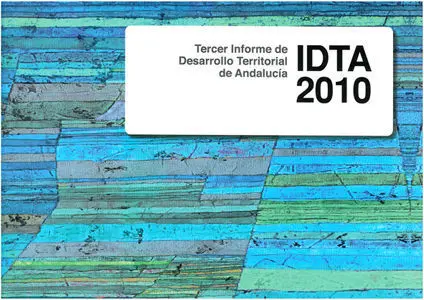 Tercer Informe de Desarrollo Territorial de Andalucã?Â­a