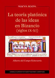 La Teorã?Â­a Platã?Â³Nica de las Ideas en Bizancio (Siglos Ix-Xi)