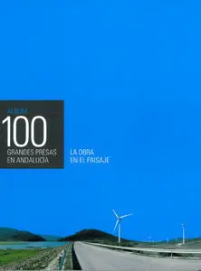 Ã?ÂLbum 100 Grandes Presas en Andalucã?Â­a.