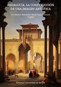 Andalucã?Â­a. La Construcciã?Â³N de una Imagen Artã?Â­stica