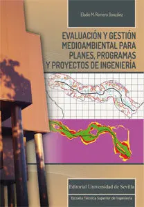 Evaluaciã?Â³N y Gestiã?Â³N Medioambiental para Planes, Programas y Proyectos de Ingenierã?Â­a
