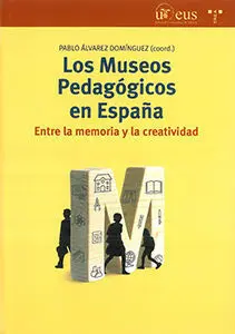 Los Museos Pedagã?Â³Gicos en Espaã?Â±A