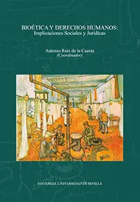 Bioã?Â©Tica y Derechos Humanos: Implicaciones Sociales y Jurã?Â­dicas