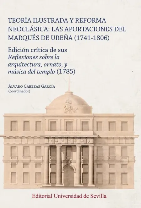 Teoria Ilustrada y Reforma Neoclasica las Aportaciones del