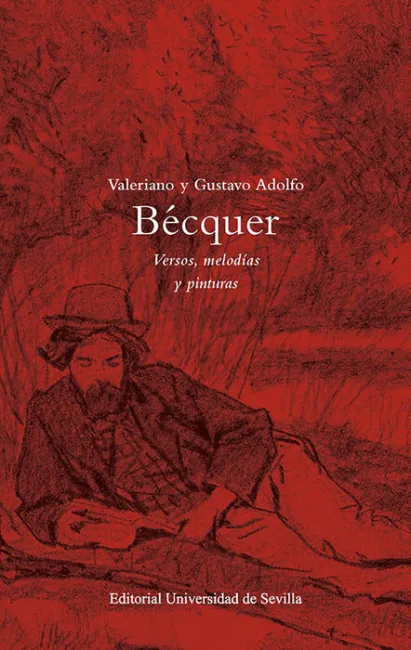 Valeriano y Gustavo Adolfo Becquer Versos Melodias y Pintu