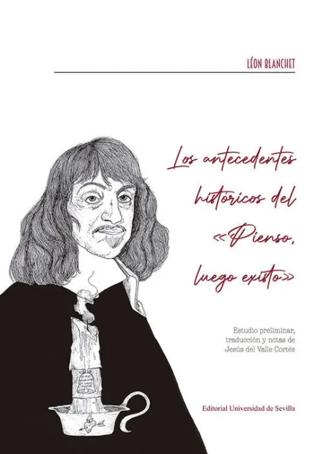 Los Antecedentes Historicos del Pienso Luego Existo
