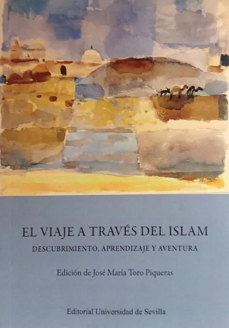 El Viaje a Traves del Islam