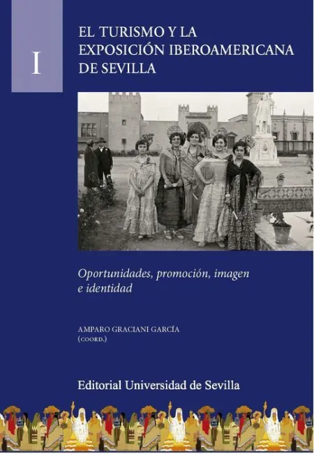 El Turismo y la Exposición Iberoamericana de Sevilla