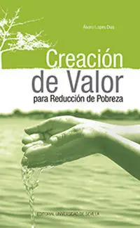 Creaciã?Â³N de Valor para Reducciã?Â³N de Pobreza