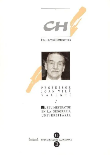 Seu Mestratge en la Geografia Universitã?Â Ria, el. Homenatge Al Professor Joan Vilã?Â  Valentã?Â­