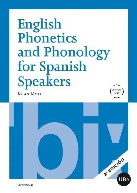 English Phonetics And Phonology For Spanish Speakers + Cd (2Ã?Âª Ed. )