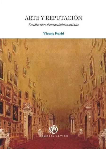 Arte y Reputaciã?Â³N. Estudios Sobre el Reconocimiento Artã?Â­stico