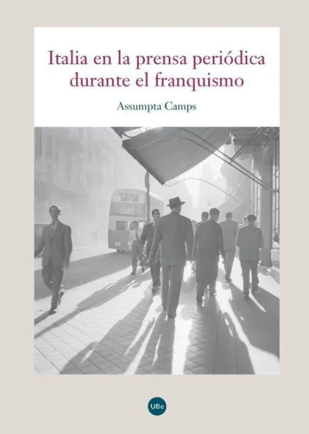 Italia en la Prensa Periã?Â³Dica Durante el Franquismo
